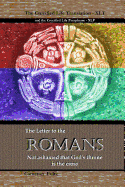 Romans - The Crucified Life Bible