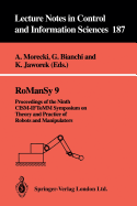 Romansy 9: Proceedings of the Ninth Cism-Iftomm Symposium on Theory and Practice of Robots and Manipulators - Morecki, Adam (Editor), and Bianchi, Giovanni (Editor), and Jaworek, Krzysztof (Editor)