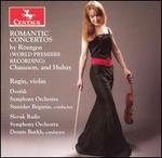 Romantic Concertos by Rntgen, Chaussson, Hubay