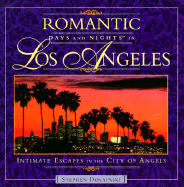 Romantic Days and Nights in Los Angeles
