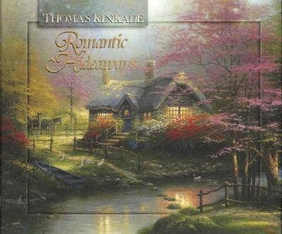 Romantic Hideaways - Kinkade, Thomas, Dr.