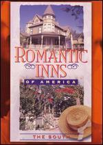 Romantic Inns of America: The South