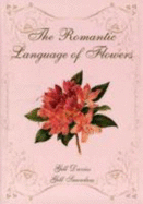 Romantic Language of Flowers - Davies, Gill, and Saunders, Gill