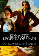 Romantic legends of Spain