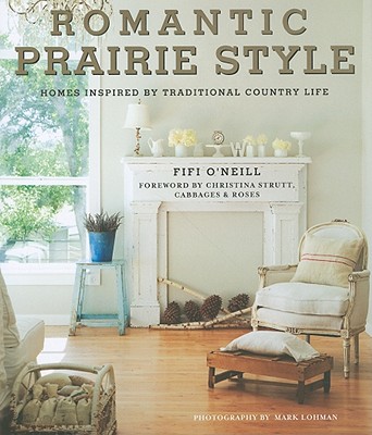 Romantic Prairie Style - O'Neill, Fifi