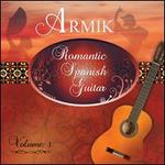 Romantic Spanish Guitar, Vol. 1