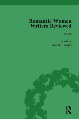 Romantic Women Writers Reviewed, Part II Vol 4 - Hawkins, Ann R, and Eckroth, Stephanie