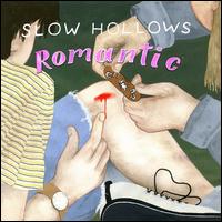 Romantic - Slow Hollows