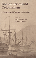 Romanticism and Colonialism: Writing and Empire, 1780-1830