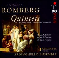 Romberg: Quintets, Vol. 1 - Op. 21,1 A minor, Op. 41,1 E minor, Op. 41,3 F major - Ardinghello Ensemble; Karl Kaiser (flute)