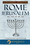 Rome and Jerusalem: The End of an Age