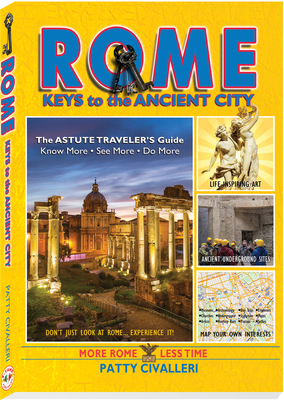 Rome: Keys to the Ancient City - Civalleri, Patty