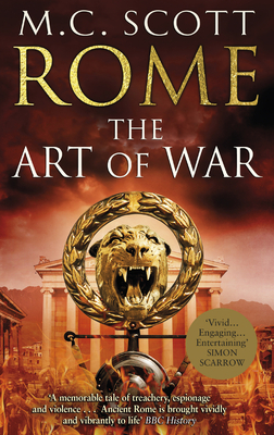 Rome: The Art of War: (Rome 4): A captivating historical page-turner full of political tensions, passion and intrigue - Scott, Manda