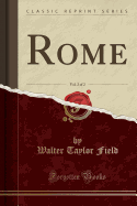Rome, Vol. 2 of 2 (Classic Reprint)
