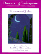 Romeo and Juliet: A Workbook for Students