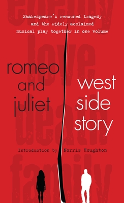 Romeo and Juliet and West Side Story - Shakespeare, William (Introduction by)