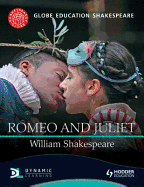 Romeo and Juliet. by Globe Education