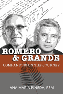 Romero & Grande: Companions on the Journey