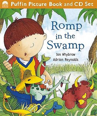 Romp in the Swamp - Whybrow, Ian, and Reynolds, Adrian (Illustrator), and Sachs, Andrew (Read by)