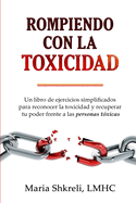 Rompiendo con la TOXICIDAD