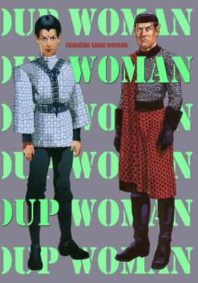 Romulan Soup Woman - Owens, Richard