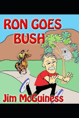 Ron Goes Bush - McGuiness, Jim