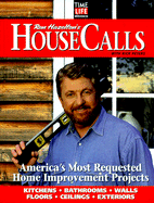 Ron Hazelton's House Calls: America's Most Requested Home Improvement Projects