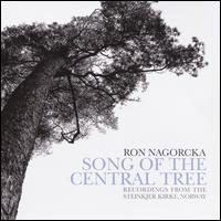 Ron Nagorcka: Song of the Central Tree - Brita Sjberg (pipe organ); David Scott Hamnes (pipe organ); David Scott Hamnes (midi keyboards);...