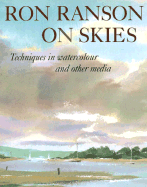 Ron Ranson on Skies: Techniques in Watercolor and Other Media
