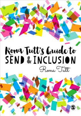 Rona Tutt's Guide to SEND & Inclusion - Tutt, Rona