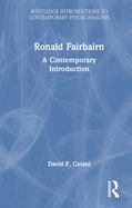 Ronald Fairbairn: A Contemporary Introduction