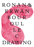 Ronan & Erwan Bouroullec: Drawing