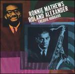 Ronnie Mathews/Roland Alexander/Freddie Hubbard