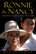 Ronnie & Nancy: Their Path to the White House 1911 to 1980