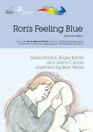 Ron's Feeling Blue