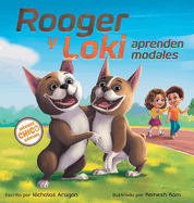 Rooger y Loki Aprenden Modales: Sintate, Chico, Sintate