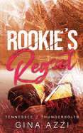 Rookie's Regret: A Teammate's Little Sister Hockey Romance