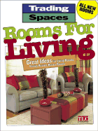 Rooms for Living: Great Ideas for Living Rooms, Family Rooms and Bonus Rooms - Tincher-Durik, Amy (Editor)