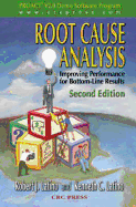 Root Cause Analysis: Improving Performance for Bottom-Line Results, Second Edition - Latino, Robert J, and Latino, Kenneth C, and Latino, Mark A