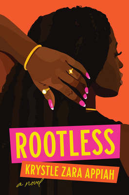 Rootless - Appiah, Krystle Zara