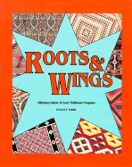 Roots and Wings: Affirming Culture in Early Childhood Programs - York, Stacey