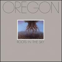 Roots in the Sky - Oregon