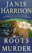 Roots of Murder - Harrison, Janis