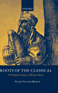 Roots of the Classical: The Popular Origins of Western Music