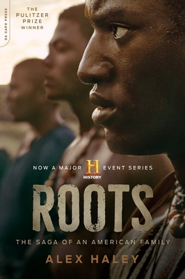 Roots: The Saga of an American Family - Haley, Alex