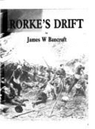 Rorke's Drift: The Heroic Bastion - Zulu War, 1879
