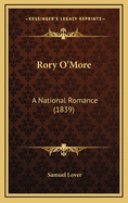 Rory O'More: A National Romance (1839)