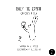 Rory The Rabbit Catches A Fly
