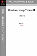 Rosa Luxemburg Volume II