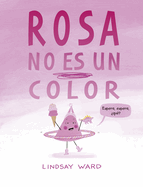 Rosa No Es Un Color